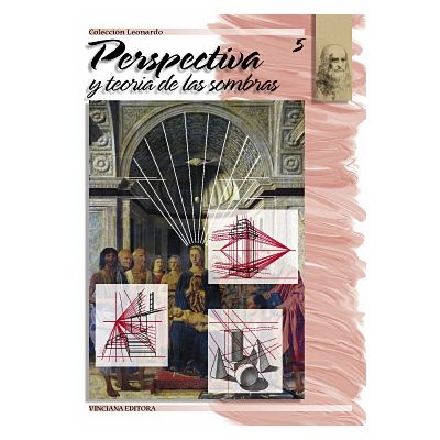 Colección Leonardo Perspectiva y teoría de las sombras 5